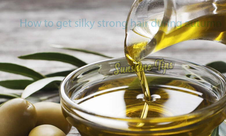 How to get silky strong hair during autumn