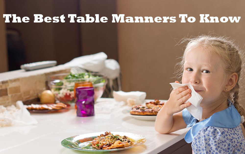 The Best Table Manners To Know