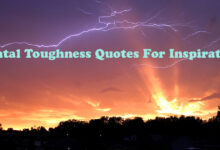 Mental Toughness Quotes For Inspiration