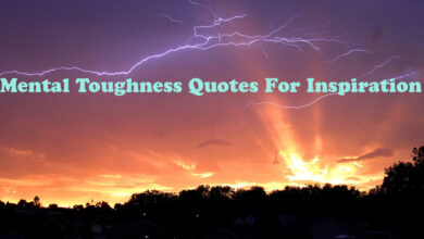 Mental Toughness Quotes For Inspiration